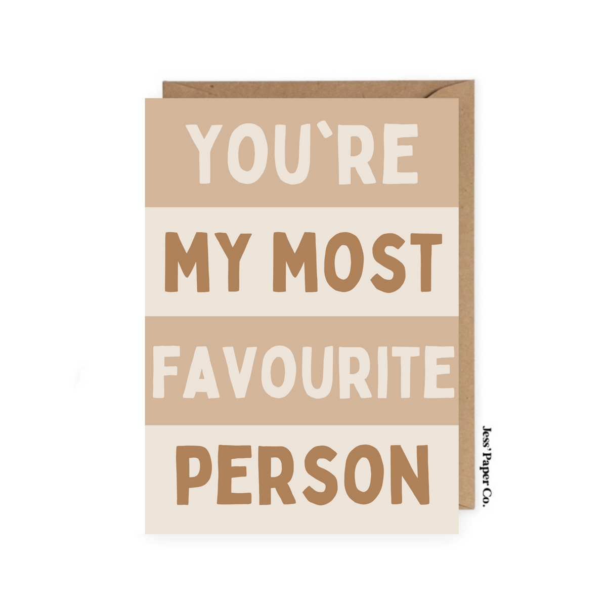 &quot;You&#39;re My Most Favourite Person&quot; Card