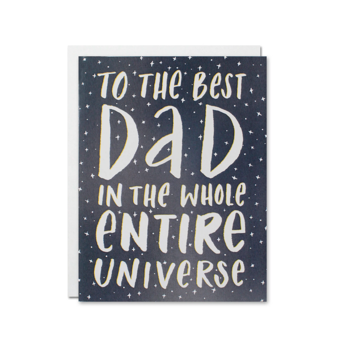 &quot;Best Dad Whole Entire Universe&quot; Card